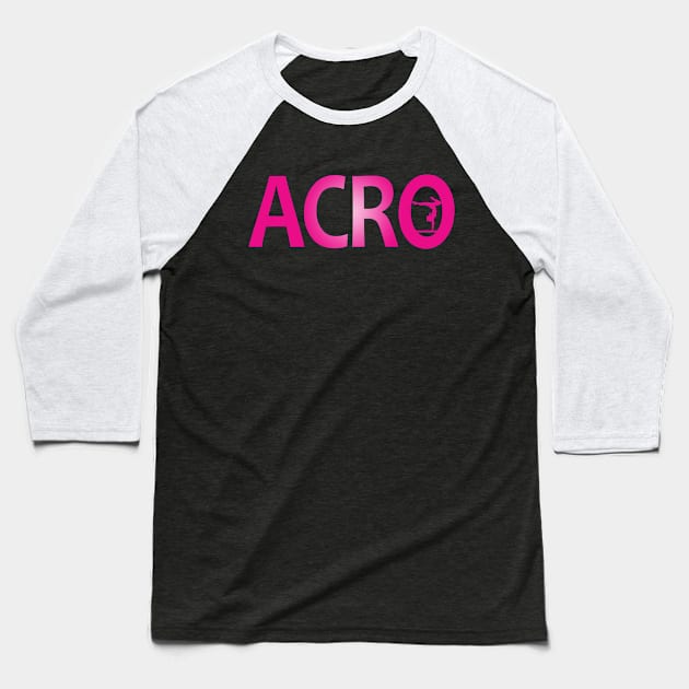 Handstand Acro Pink Baseball T-Shirt by XanderWitch Creative